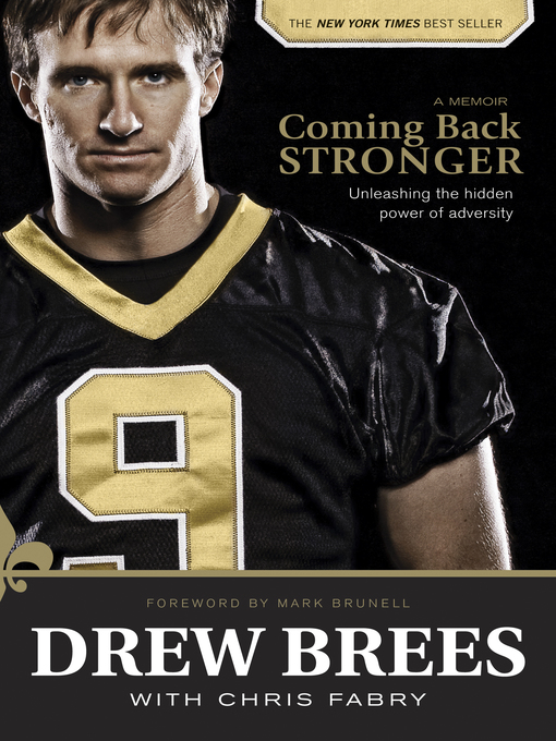 Title details for Coming Back Stronger by Drew Brees - Wait list